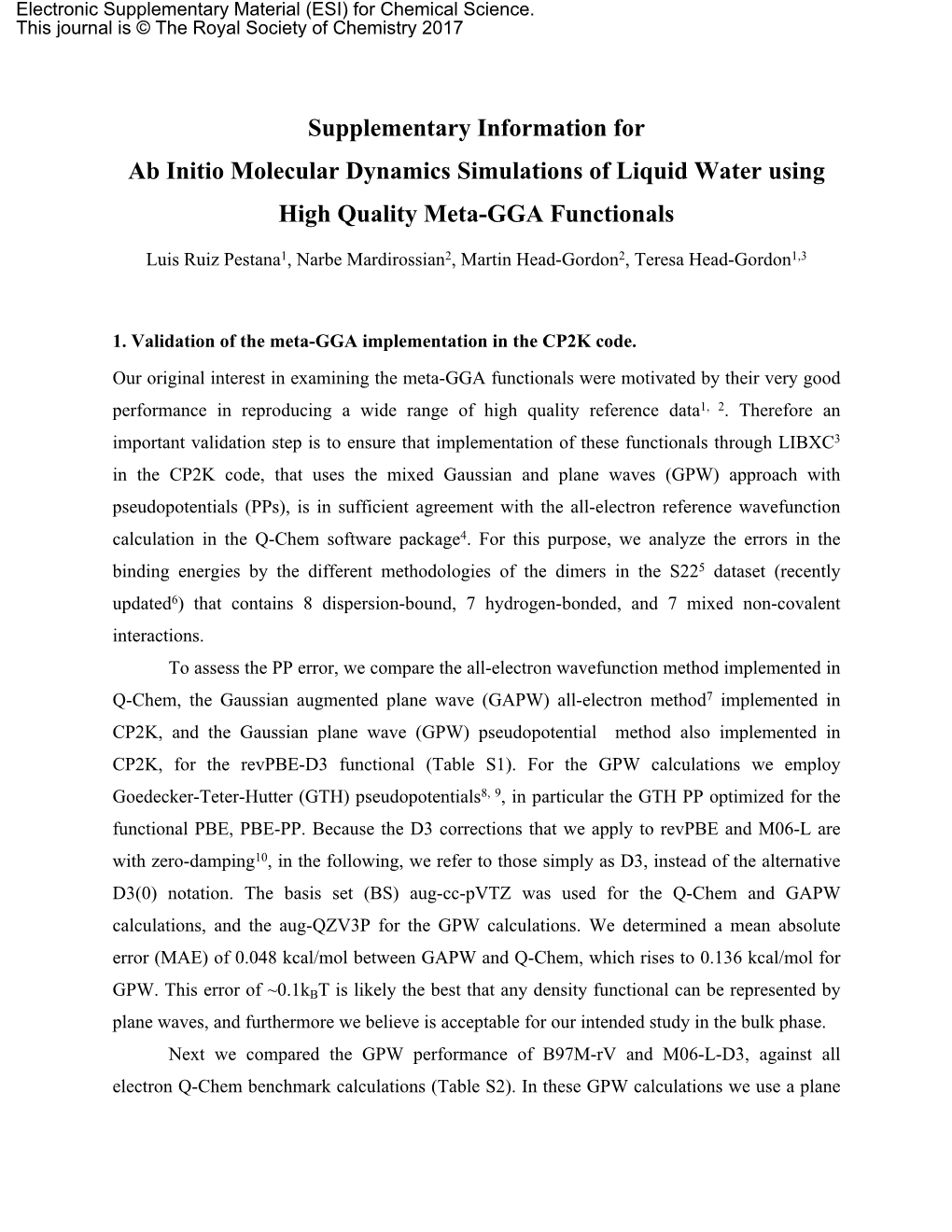 Supplementary Information for Ab Initio Molecular Dynamics Simulations of Liquid Water Using High Quality Meta-GGA Functionals