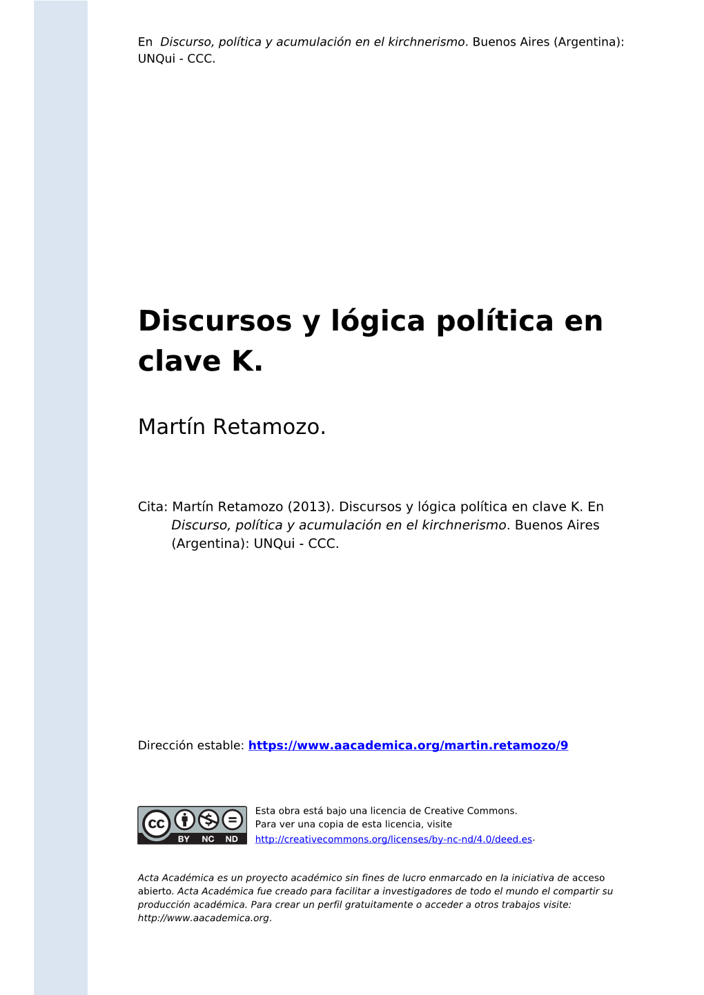Discursos Y Lógica Política En Clave K