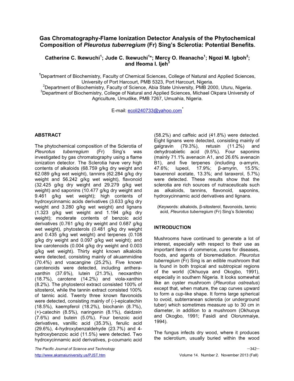 Gas Chromatography-Flame Ionization Detector Analysis of the Phytochemical Composition of Pleurotus Tuberregium (Fr) Sing’S Sclerotia: Potential Benefits