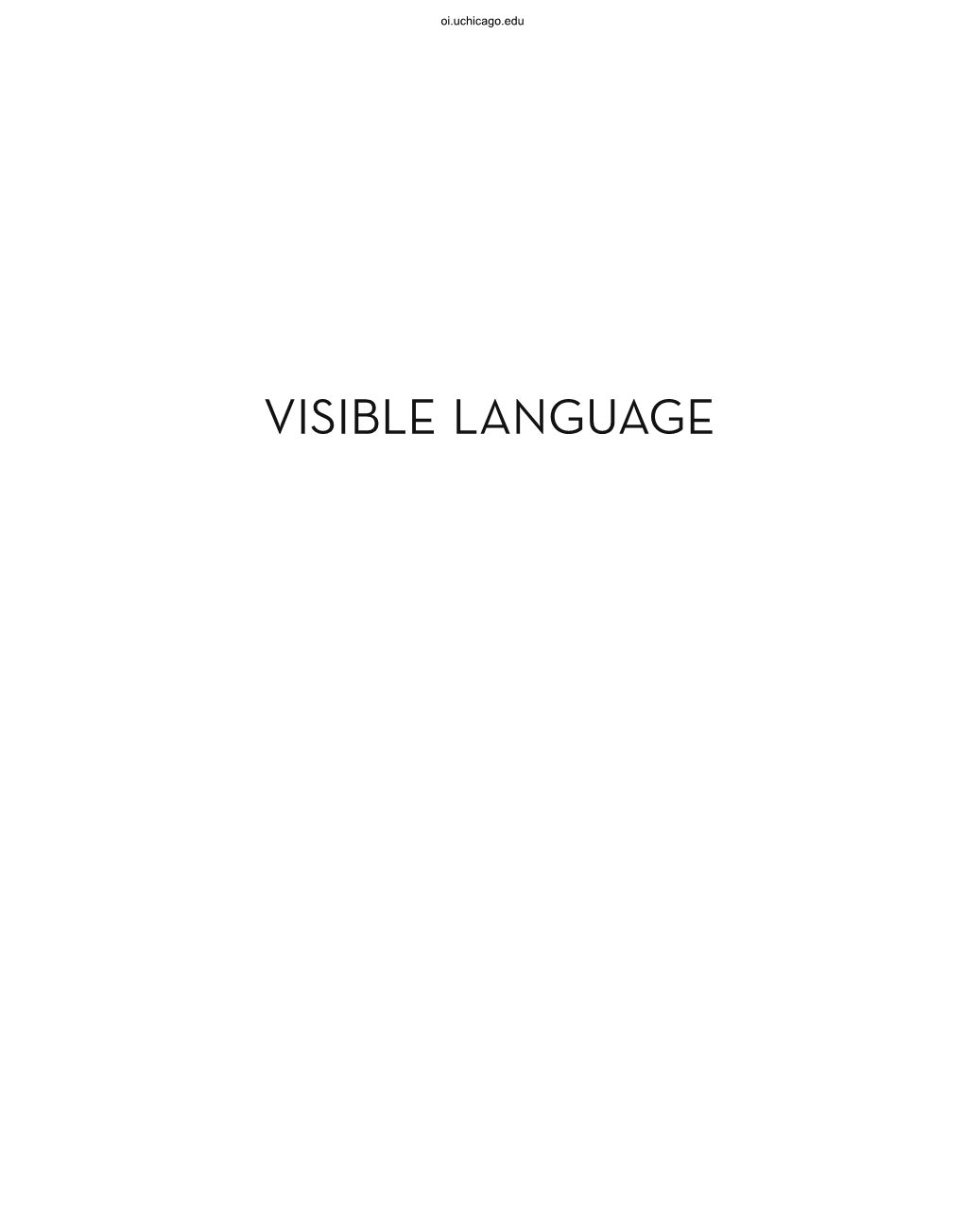 Visible Language Oi.Uchicago.Edu