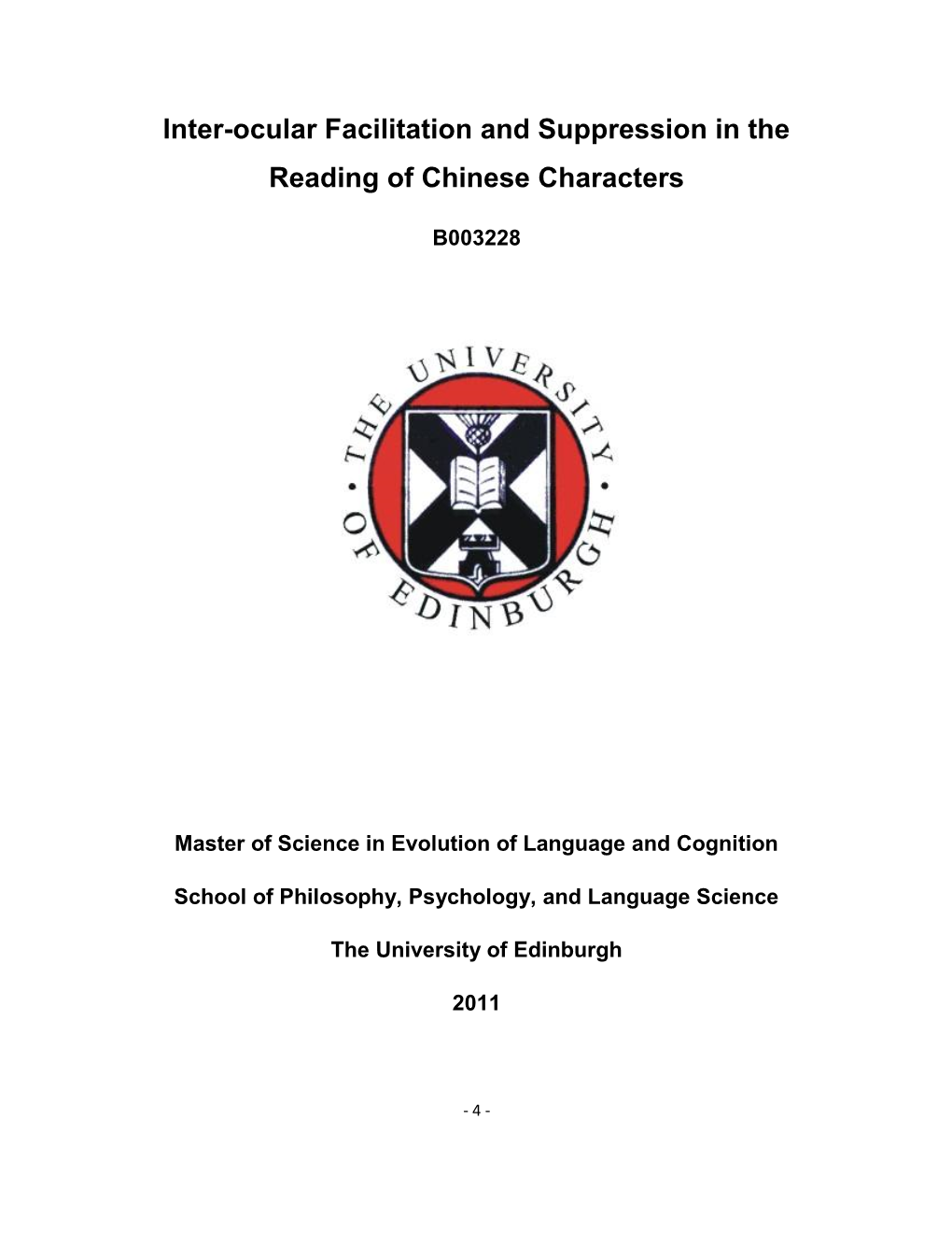 Inter-Ocular Facilitation and Suppression in the Reading of Chinese Characters