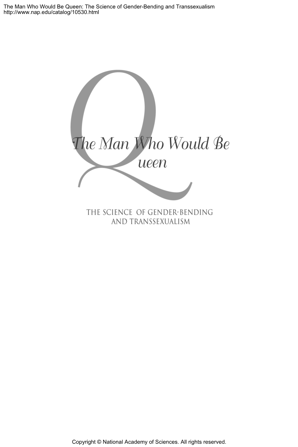 The Man Who Would Be Queen: the Science of Gender-Bending and Transsexualism