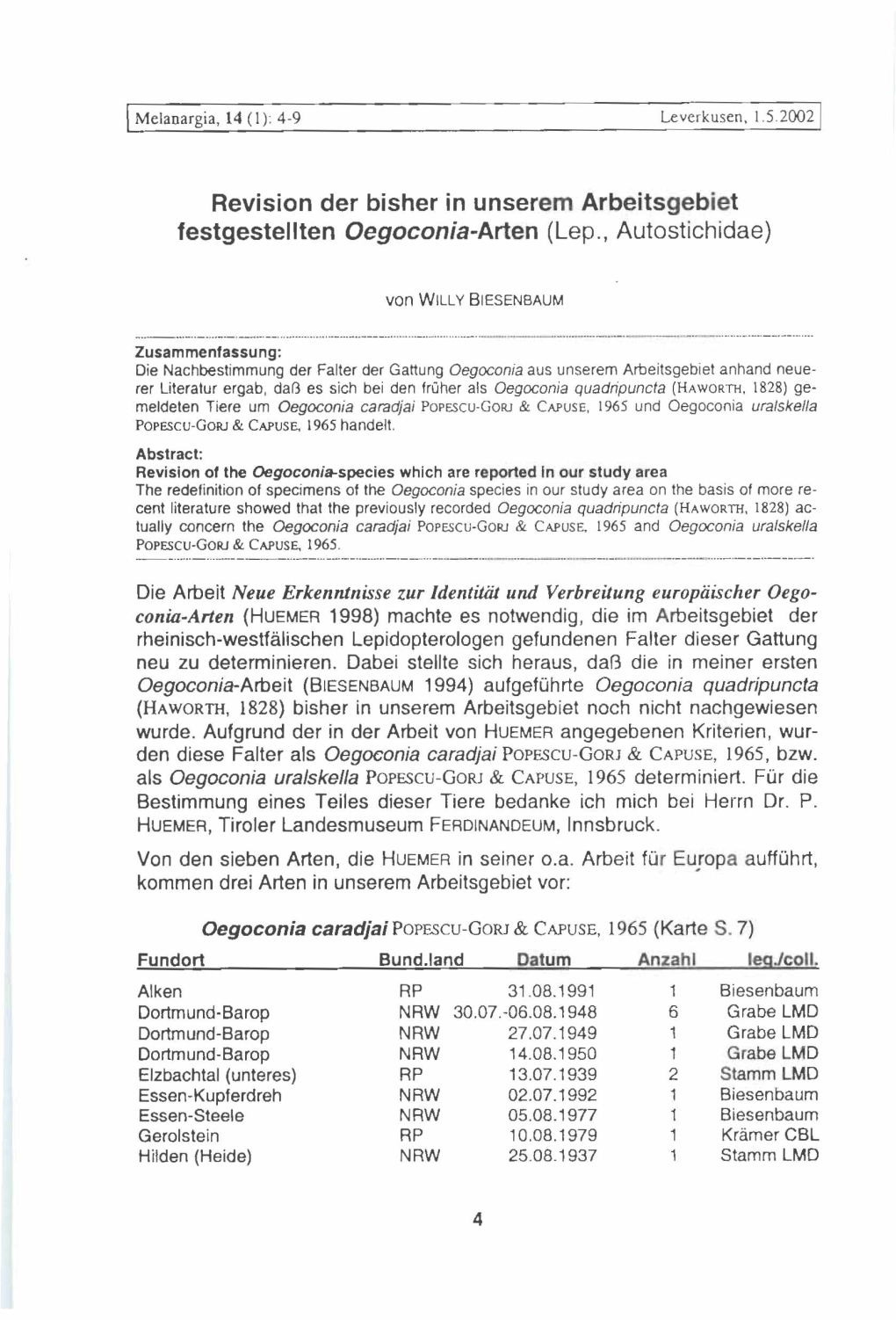 Revision Der Bisher in Unserem Arbeitsgebiet Festgestellten Oegoconia-Arten (Lep., Autostichidae)