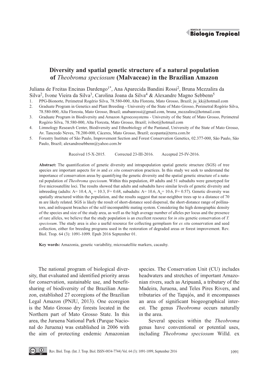 Diversity and Spatial Genetic Structure of a Natural Population of Theobroma Speciosum (Malvaceae) in the Brazilian Amazon