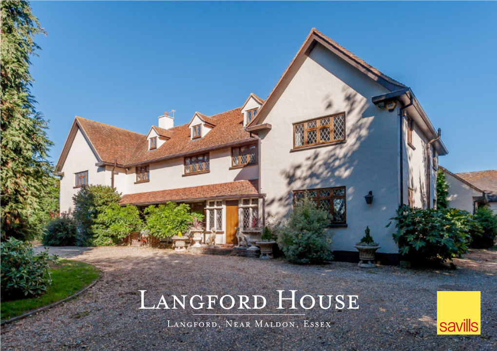 Langford House Langford, Near Maldon, Essex Langford House