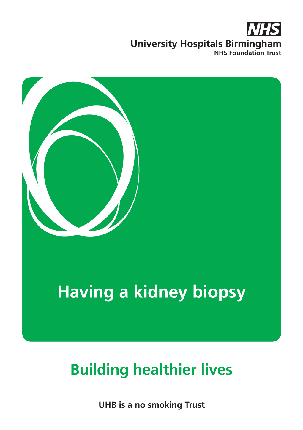 Having a Kidney Biopsy
