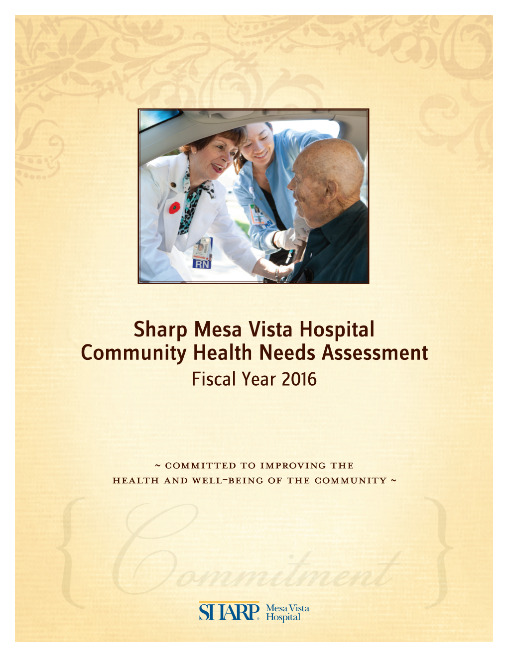 Sharp Mesa Vista Hospital Community Health Needs Assessment Fiscal Year 2016