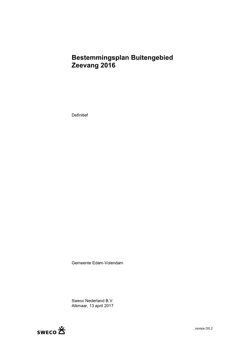 Bestemmingsplan Buitengebied Zeevang 2016