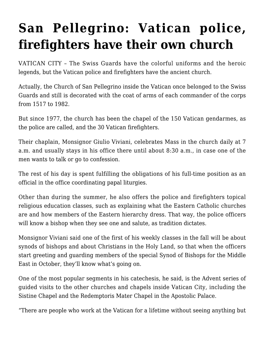 San Pellegrino: Vatican Police, Firefighters Have Their Own Church