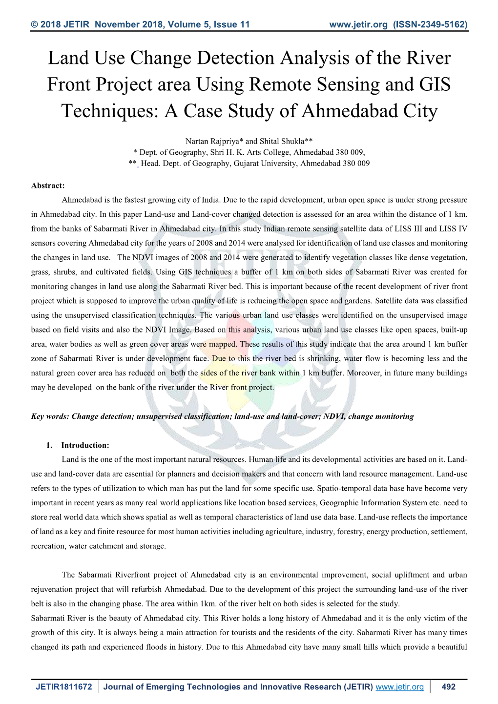 Land Use Change Detection Analysis of the River Front Project Area Using Remote Sensing and GIS Techniques: a Case Study of Ahmedabad City