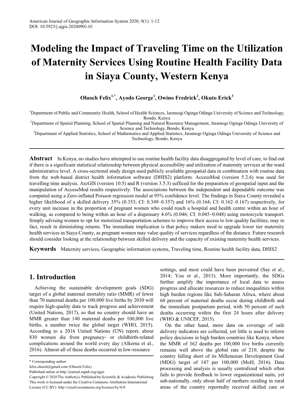 Modeling the Impact of Traveling Time on the Utilization of Maternity Services Using Routine Health Facility Data in Siaya County, Western Kenya