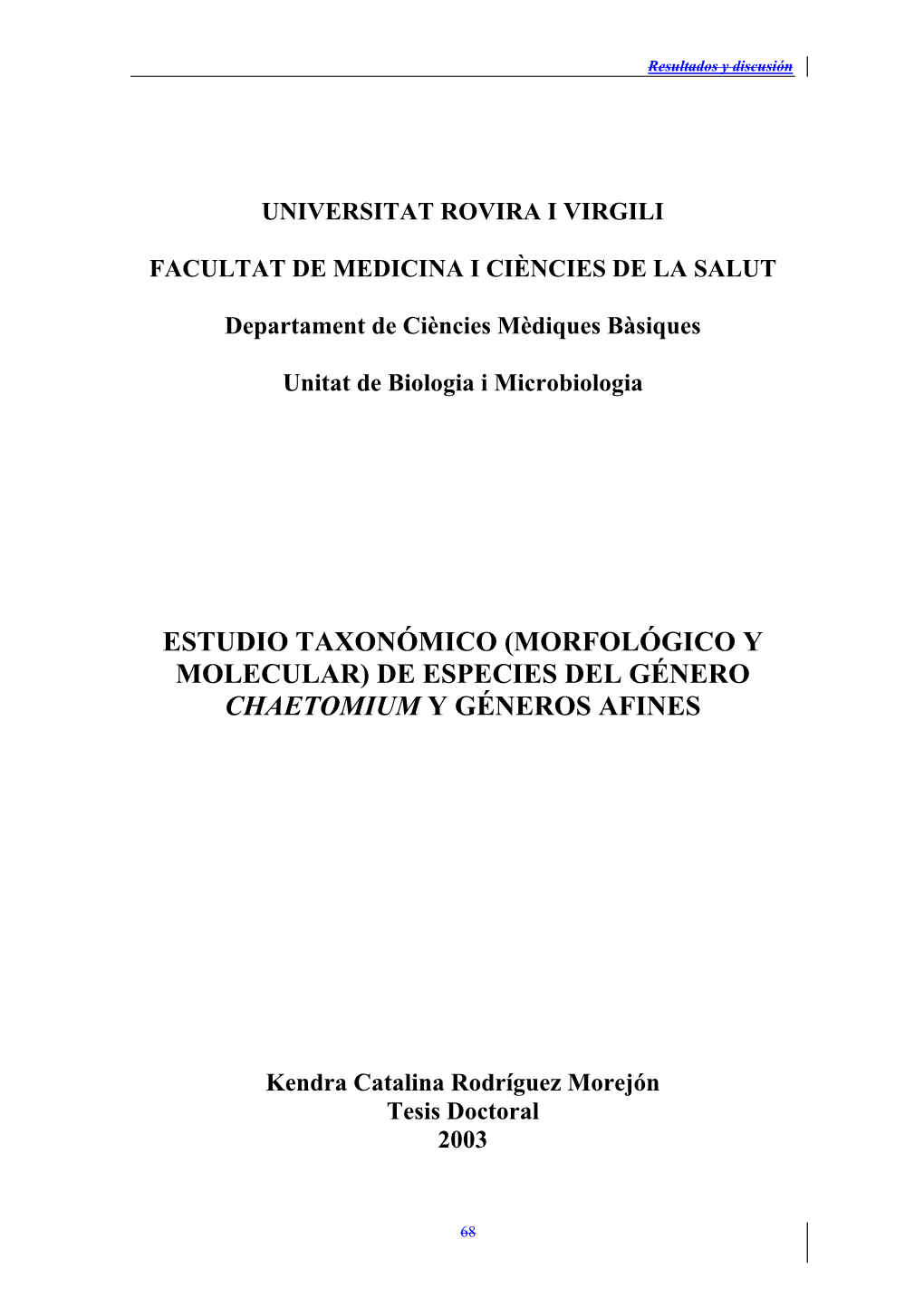 (Morfológico Y Molecular) De Especies Del Género Chaetomium Y Géneros Afines