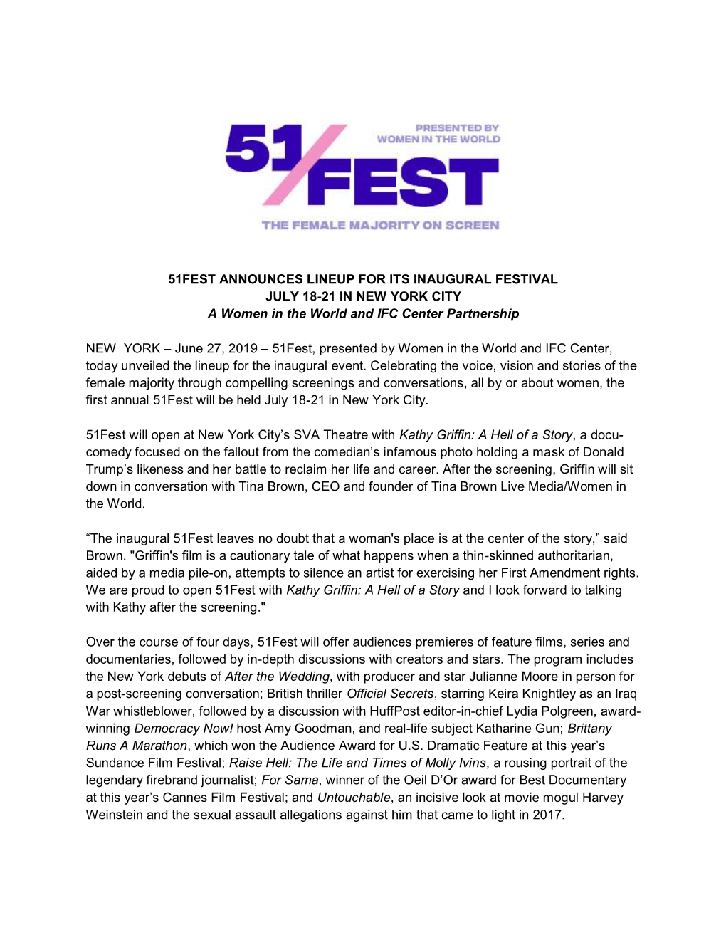 51FEST ANNOUNCES LINEUP for ITS INAUGURAL FESTIVAL JULY 18-21 in NEW YORK CITY a Women in the World and IFC Center Partnership