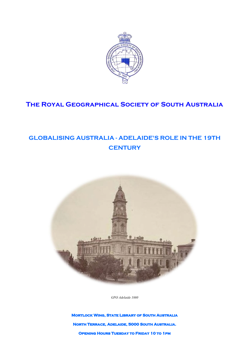 The Royal Geographical Society of South Australia