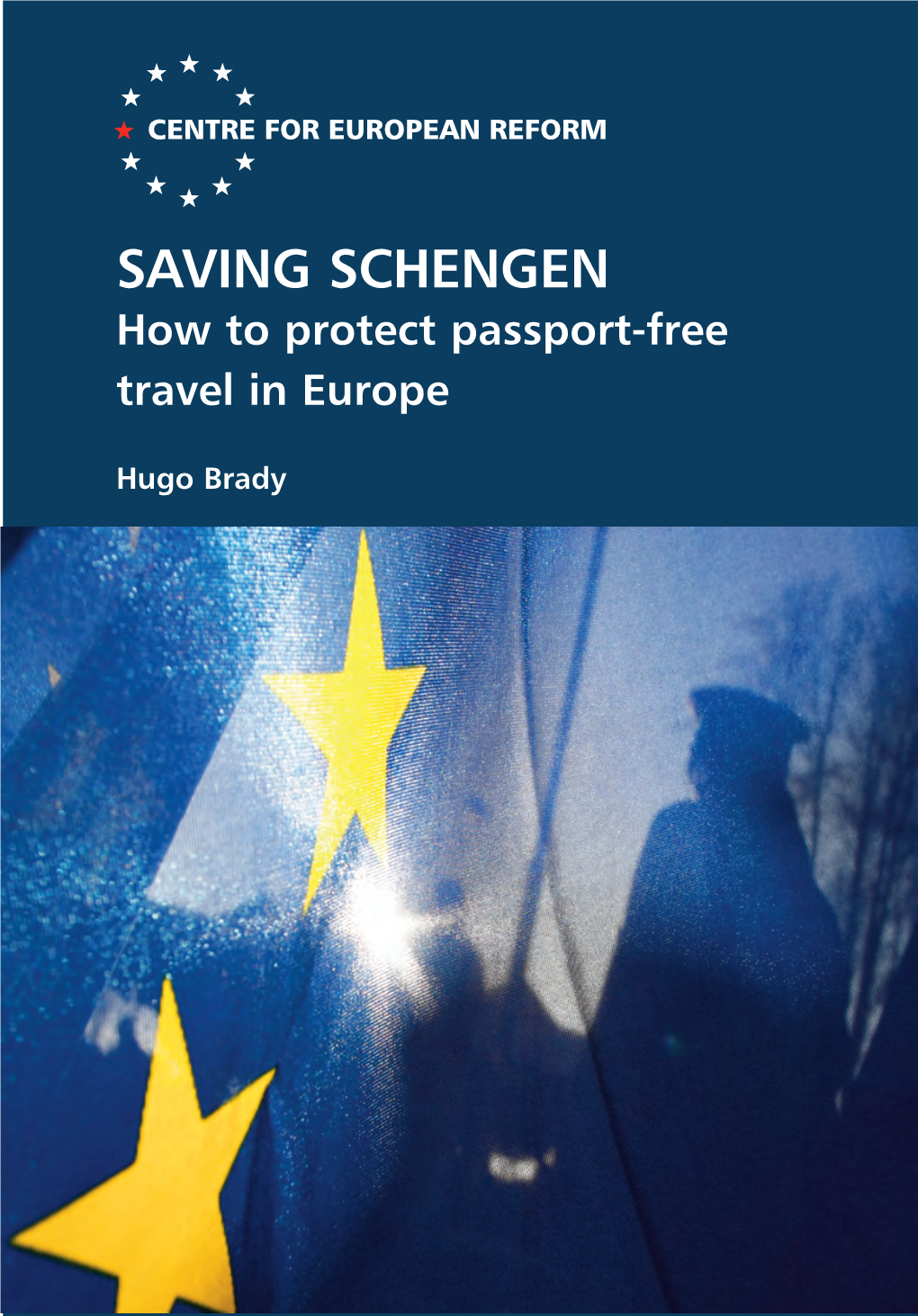 SAVING SCHENGEN How to Protect Passport-Free Travel in Europe