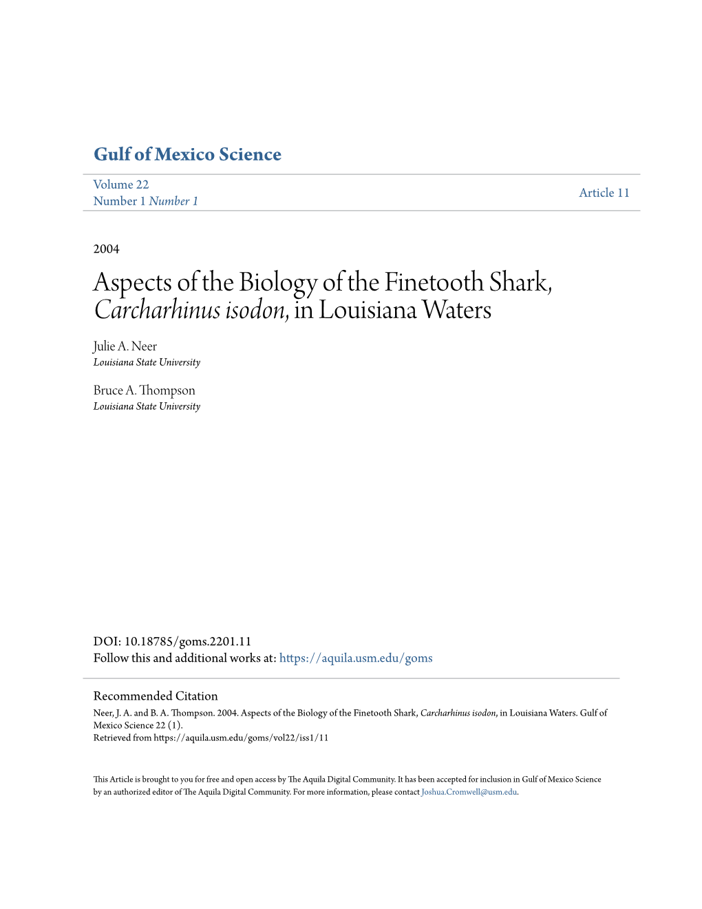 Aspects of the Biology of the Finetooth Shark, Carcharhinus Isodon, in Louisiana Waters Julie A