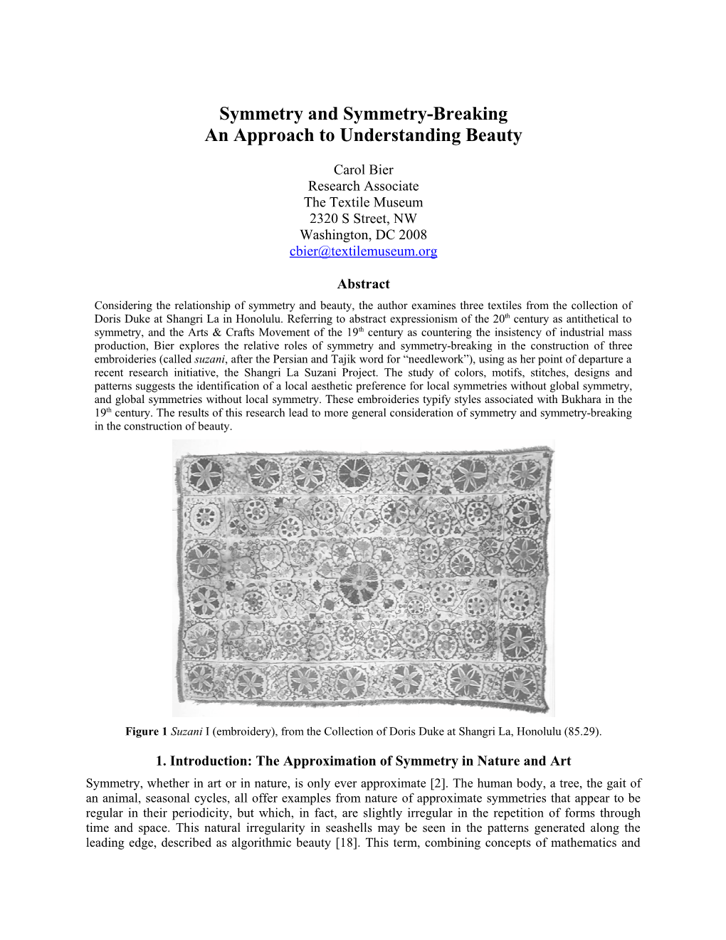 Symmetry and Symmetry-Breaking an Approach to Understanding Beauty