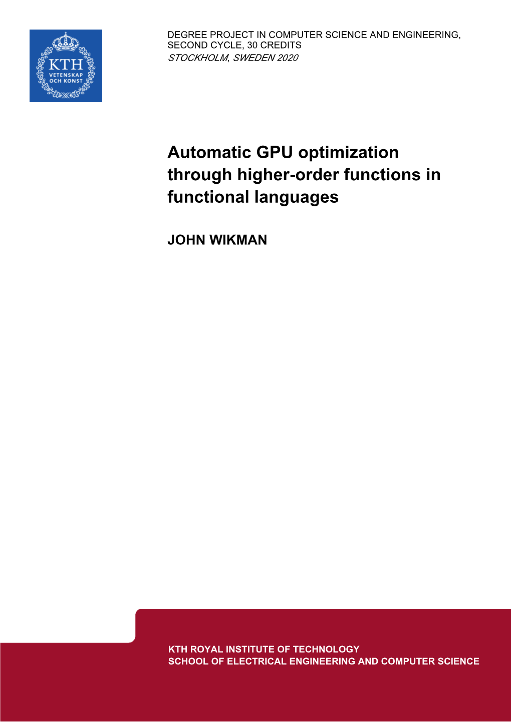 Automatic GPU Optimization Through Higher-Order Functions in Functional Languages