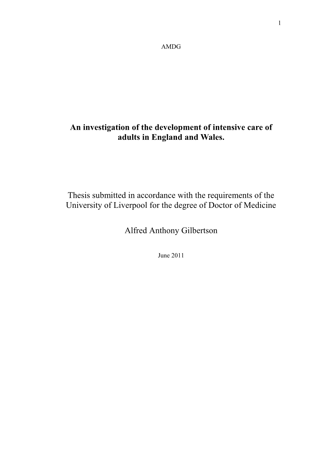 An Investigation of the Development of Intensive Care of Adults in England and Wales