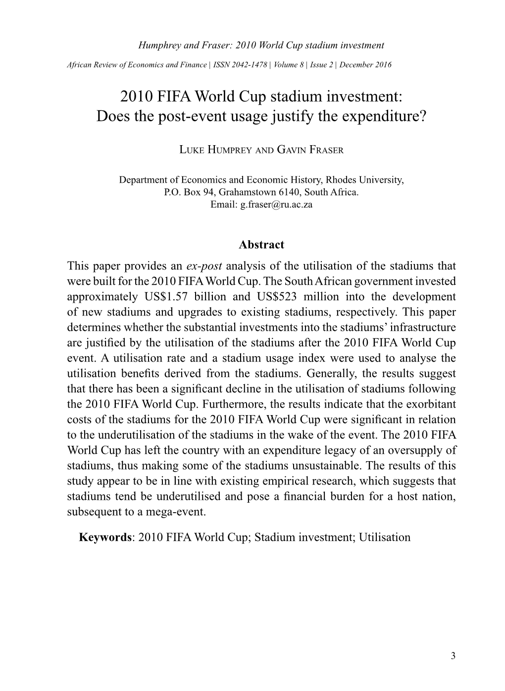 2010 FIFA World Cup Stadium Investment: Does the Post-Event Usage Justify the Expenditure?