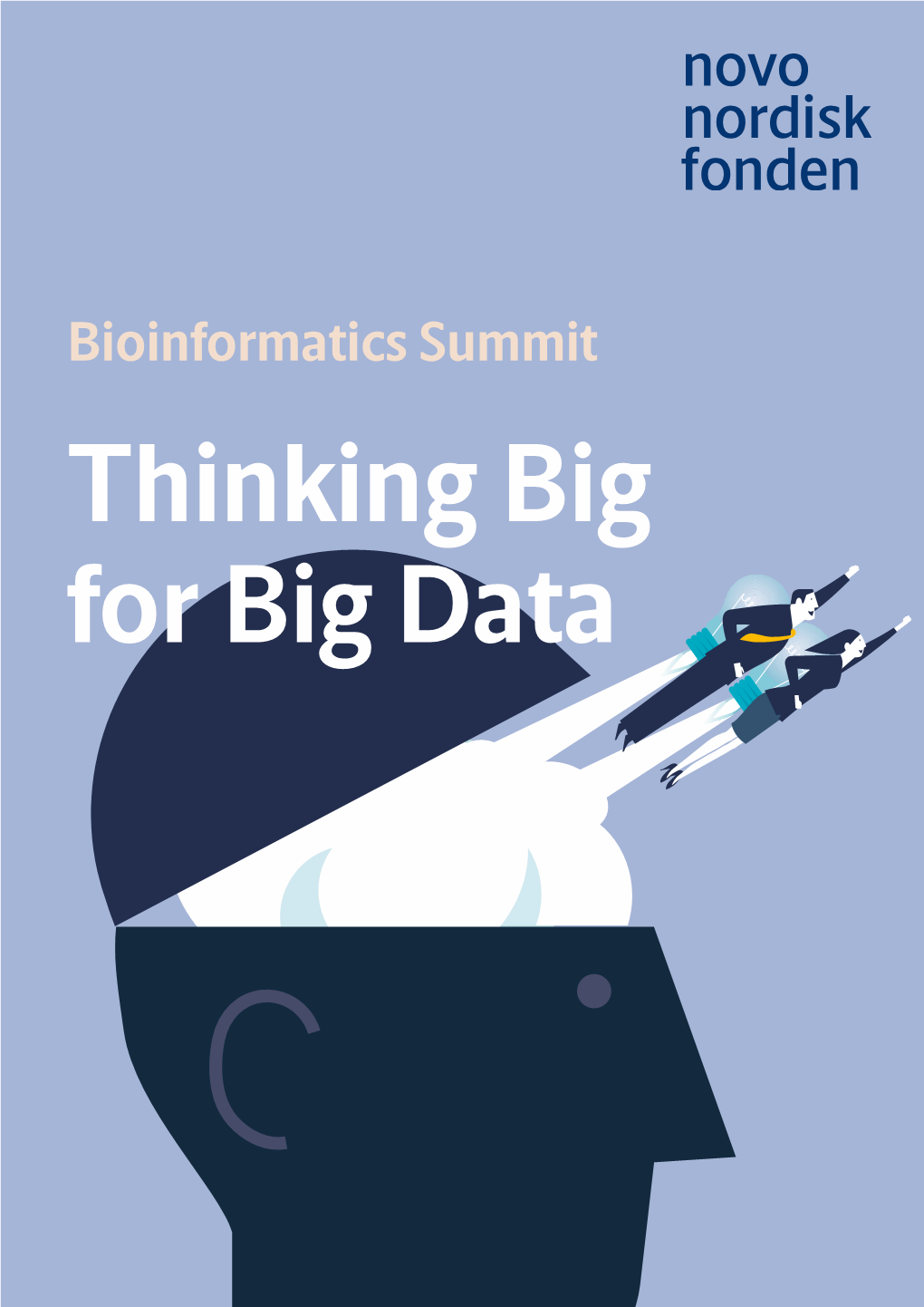 Bioinformatics Summit Thinking Big for Big Data Bi BIOINFORMATICS SUMMIT
