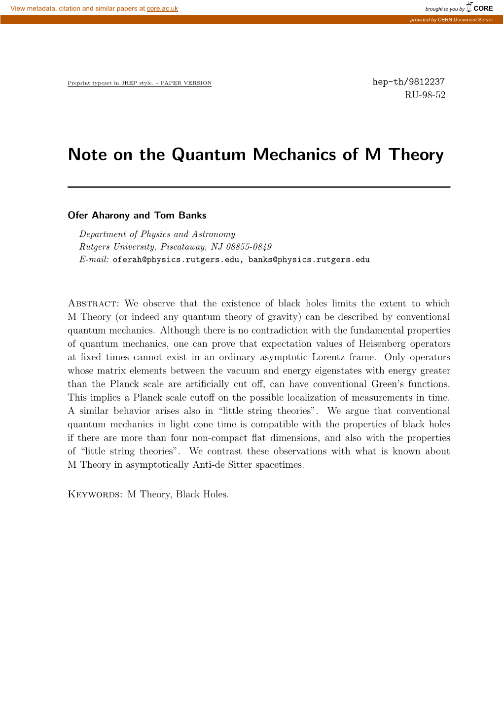 Note on the Quantum Mechanics of M Theory