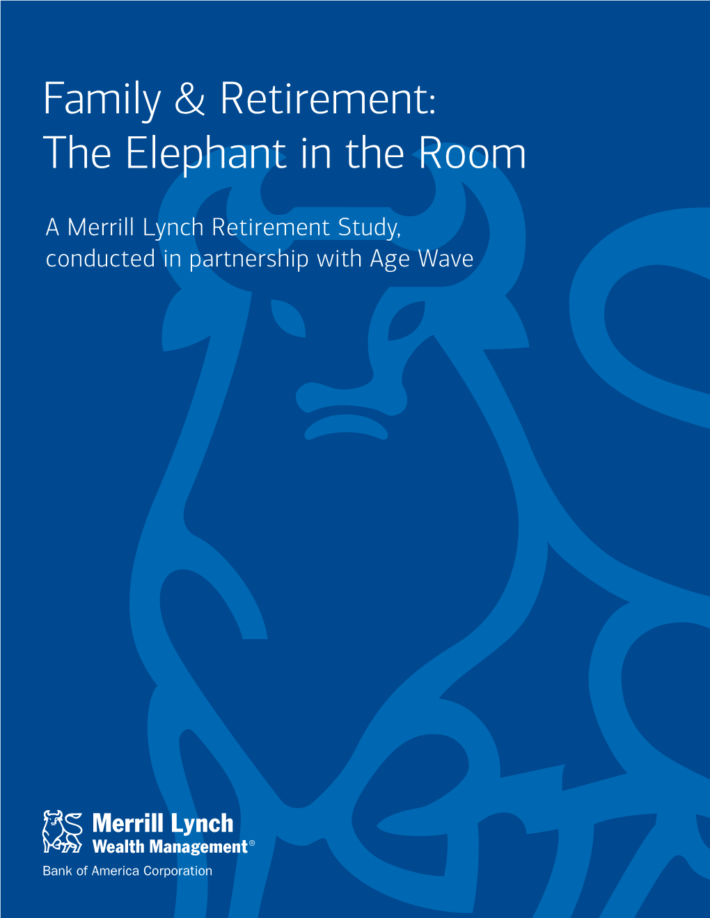 Family & Retirement: the Elephant in the Room