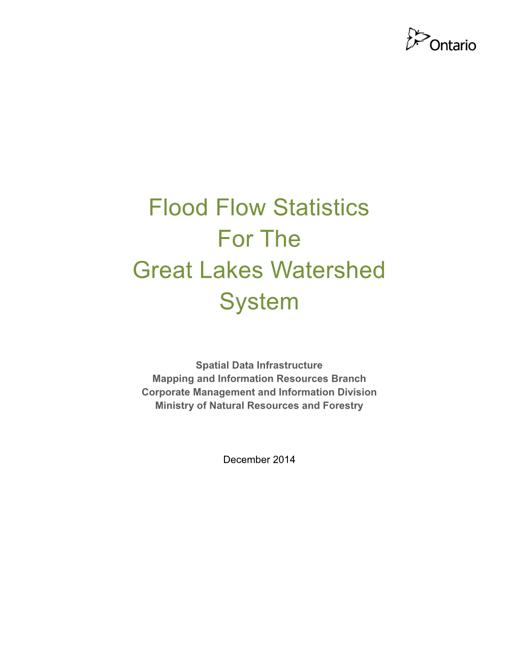 Flood Flow Statistics for the Great Lakes Watershed System