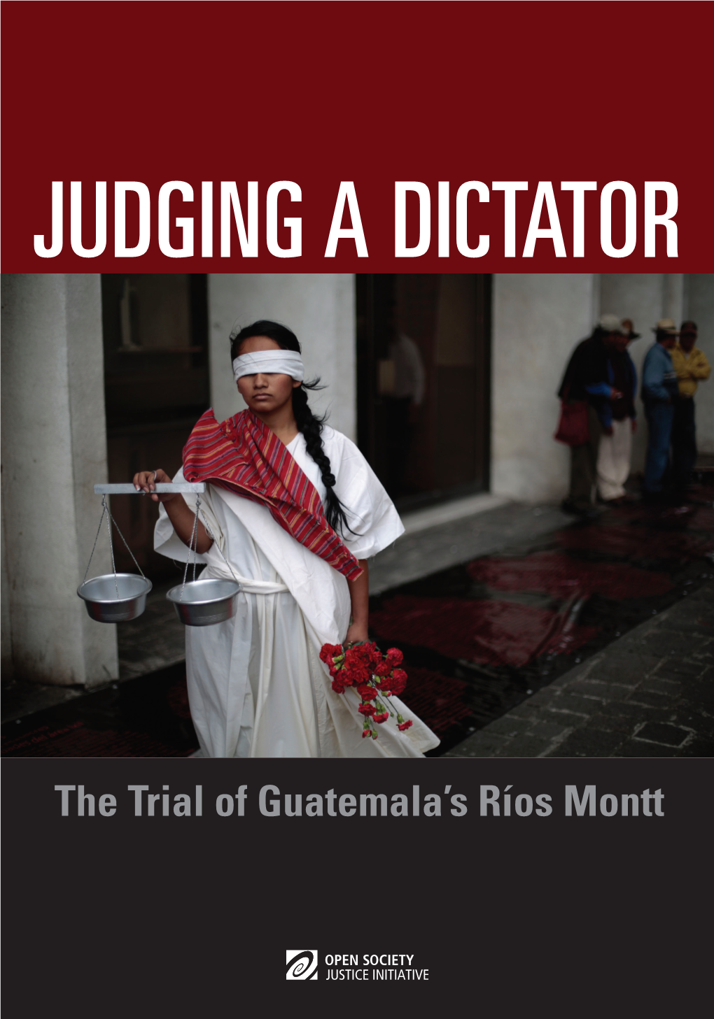 The Trial of Guatemala's Ríos Montt