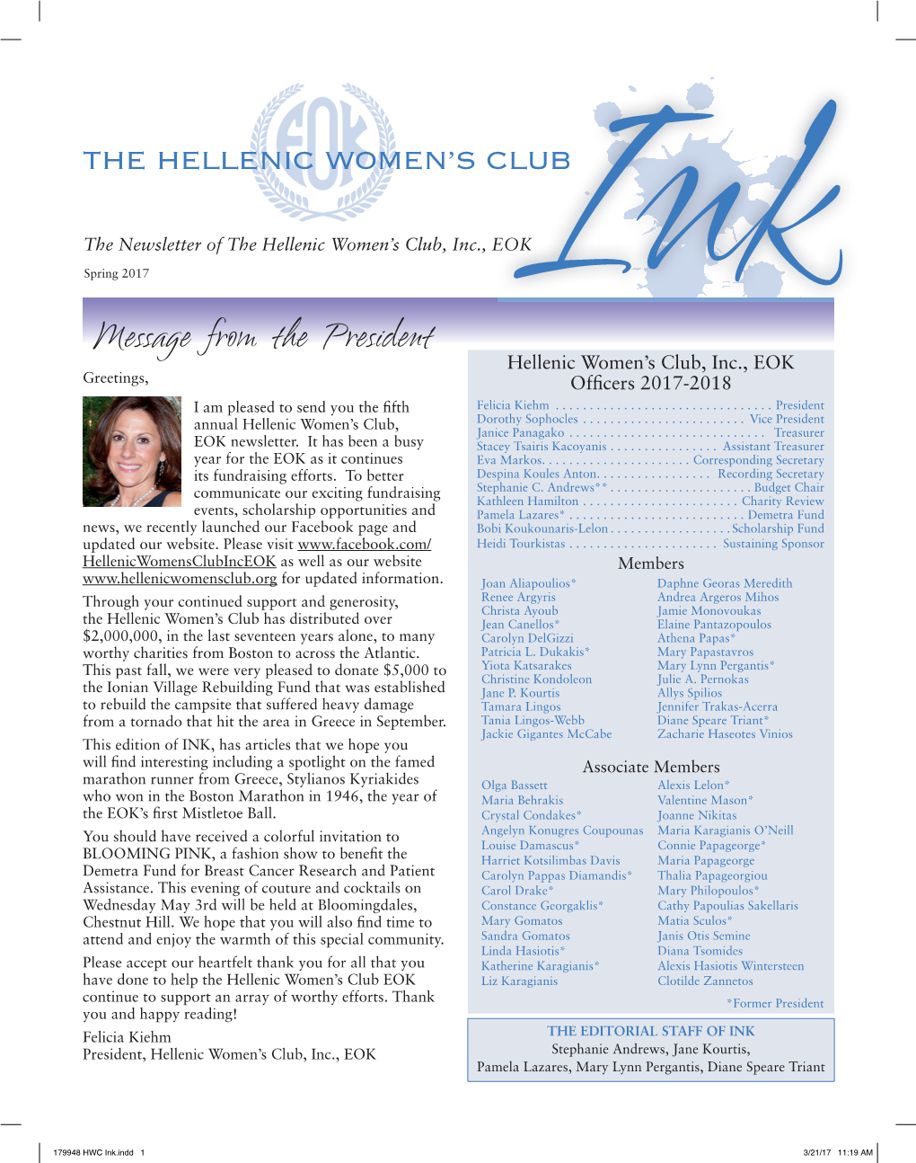 Message from the President Hellenic Women’S Club, Inc., EOK Greetings, Officers 2017-2018 I Am Pleased to Send You the Fifth Felicia Kiehm