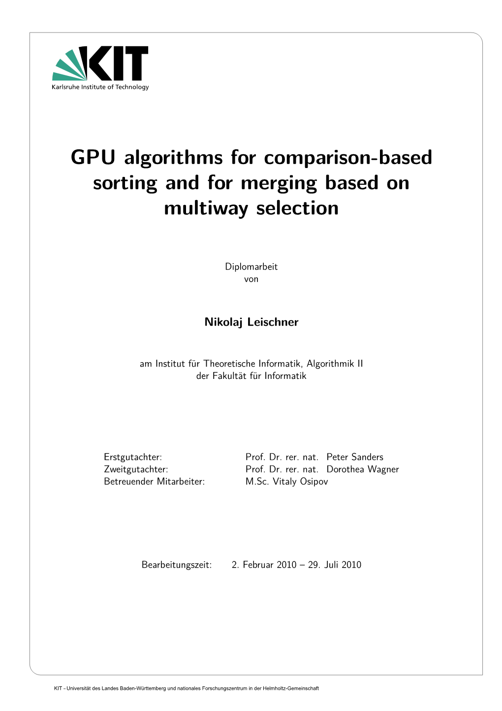 GPU Algorithms for Comparison-Based Sorting and for Merging Based on Multiway Selection