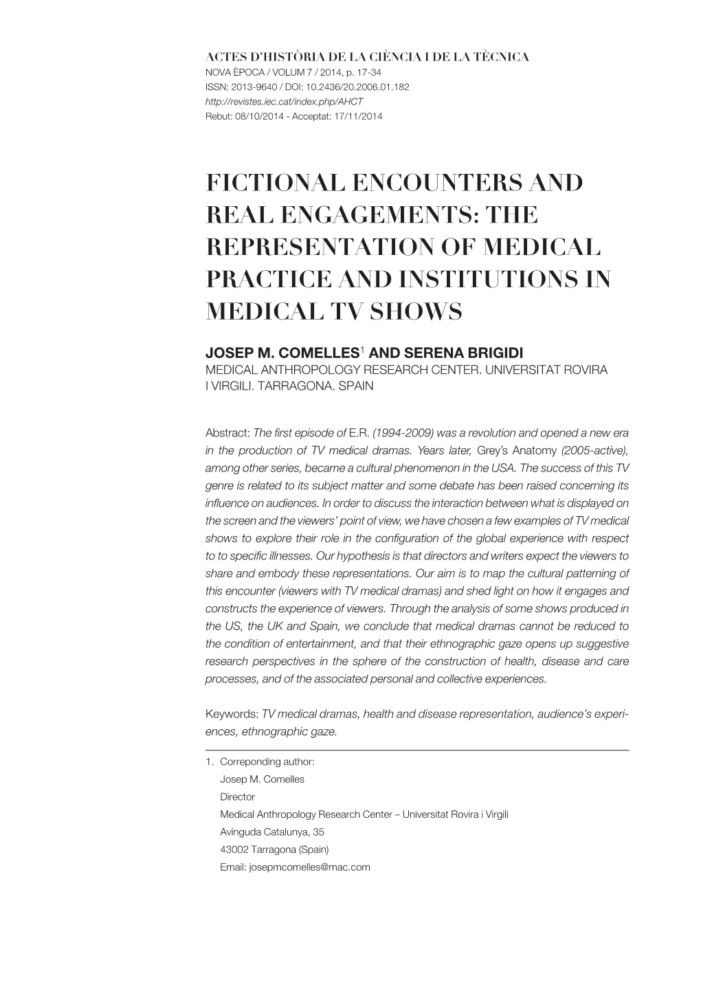 Fictional Encounters and Real Engagements: the Representation of Medical Practice and Institutions in Medical Tv Shows