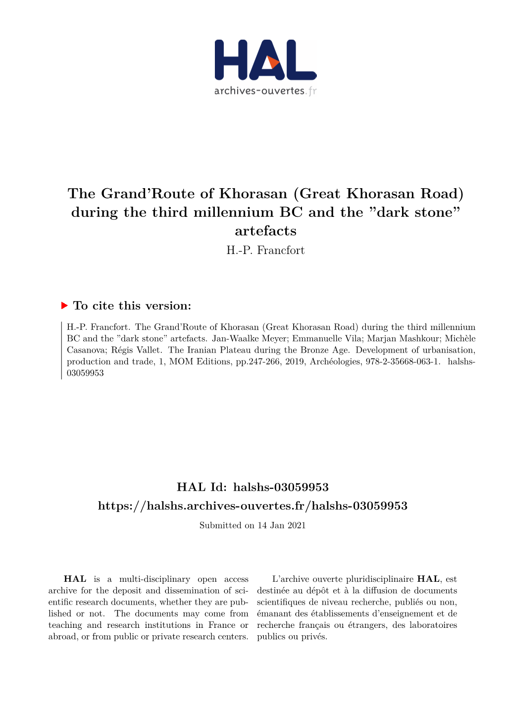 Great Khorasan Road) During the Third Millennium BC and the ”Dark Stone” Artefacts H.-P