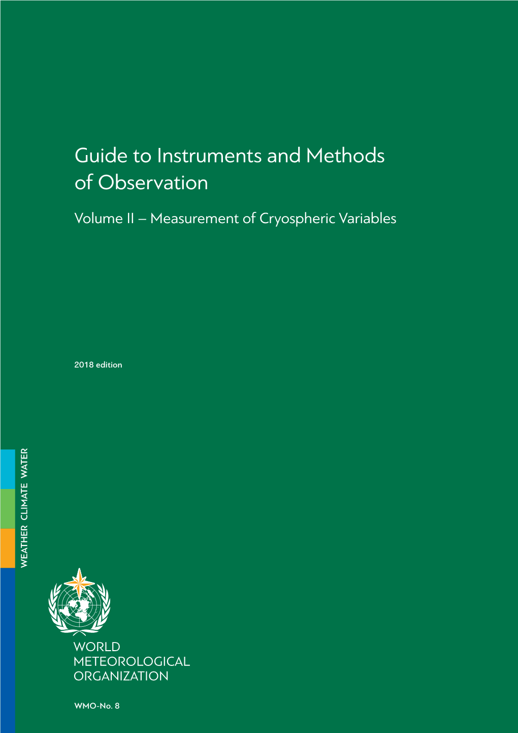 Measurement of Cryospheric Variables