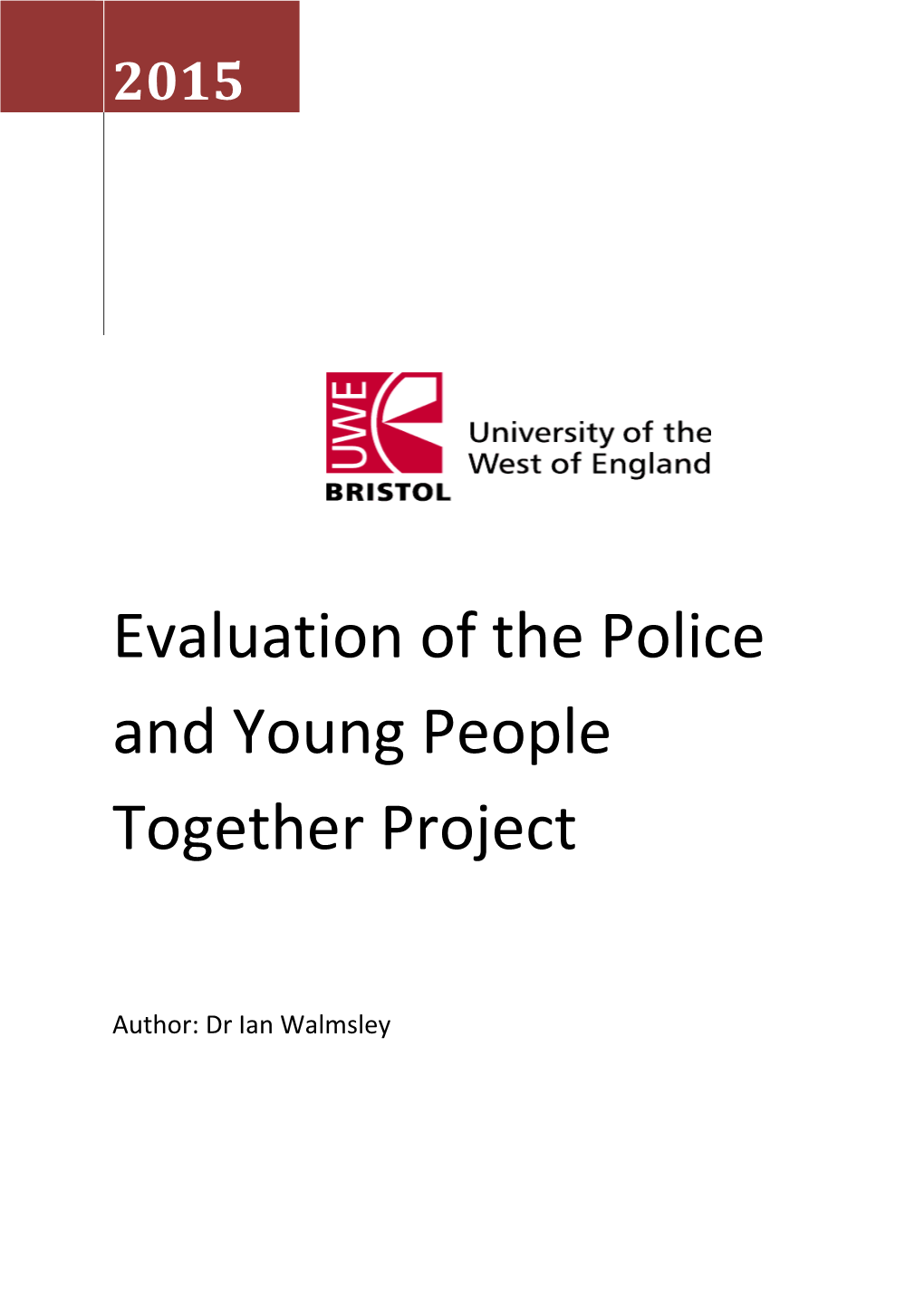 Evaluation of the Police and Young People Together Project