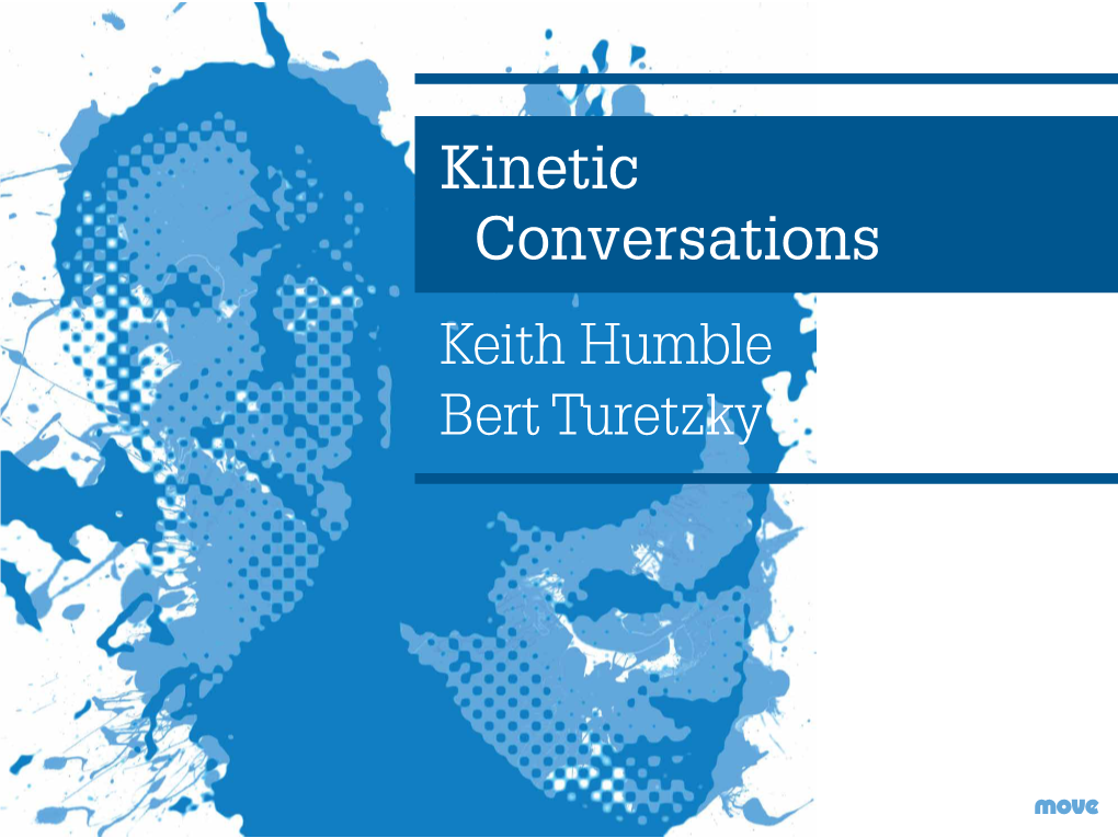 Kinetic Conversations