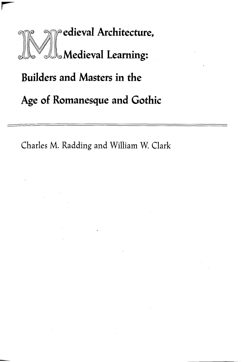 Builders and Masters in the Age of Romanesque and Gothic