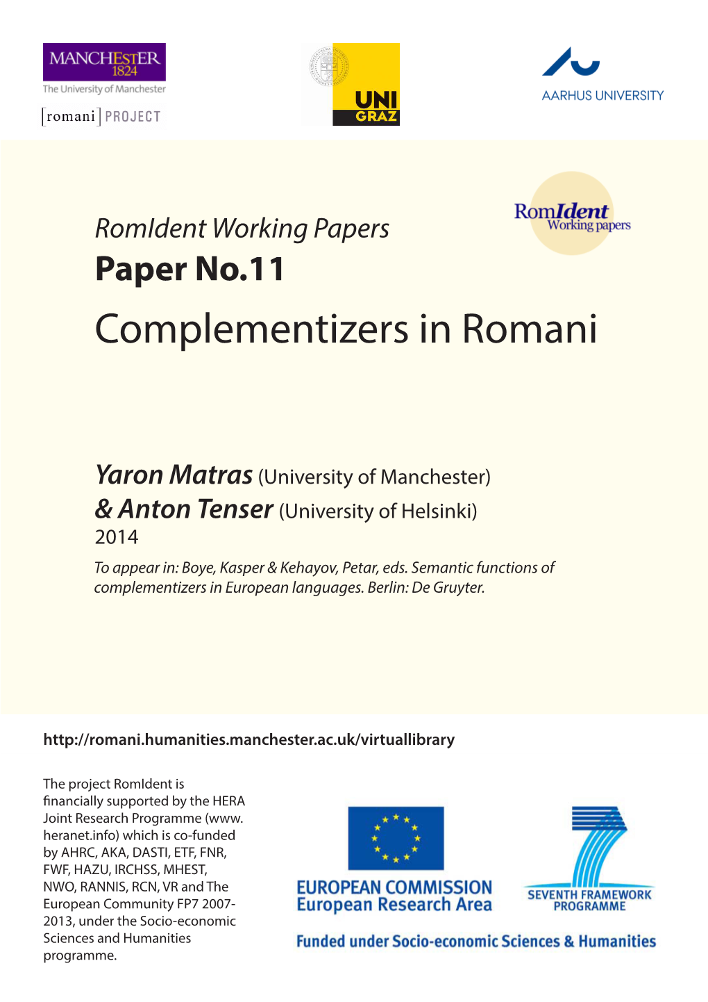 Complementizers in Romani