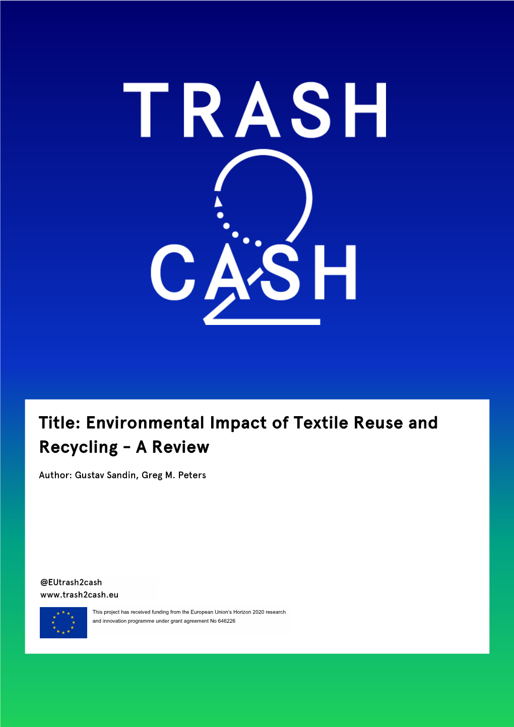 Title: Environmental Impact of Textile Reuse and Recycling - a Review