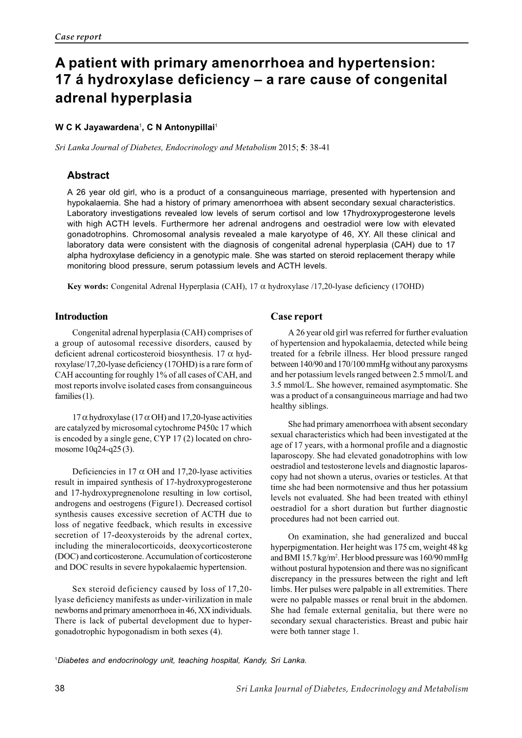 A Rare Cause of Congenital Adrenal Hyperplasia