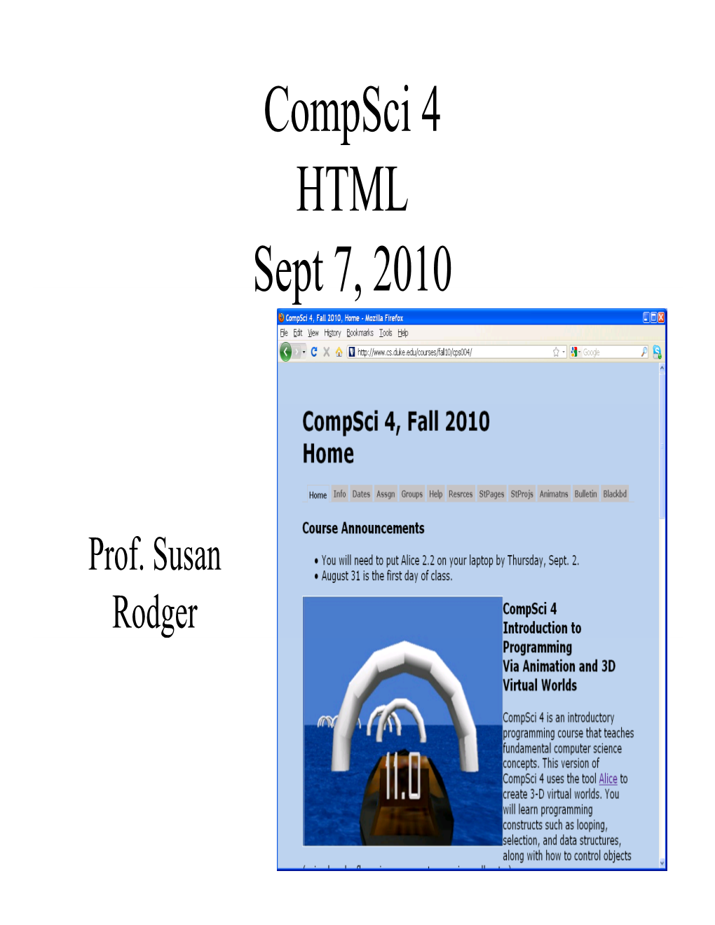 Compsci 4 HTML Sept 7, 2010