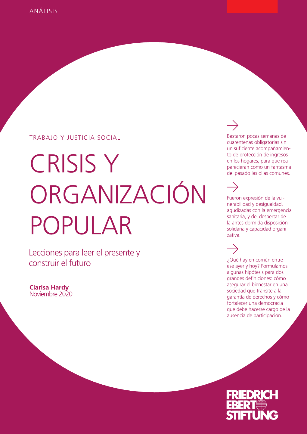 CRISIS Y ORGANIZACIÓN POPULAR Lecciones Para Leer El Presente Y Construir El Futuro