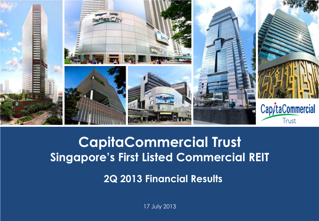 Capitacommercial Trust Singapore’S First Listed Commercial REIT