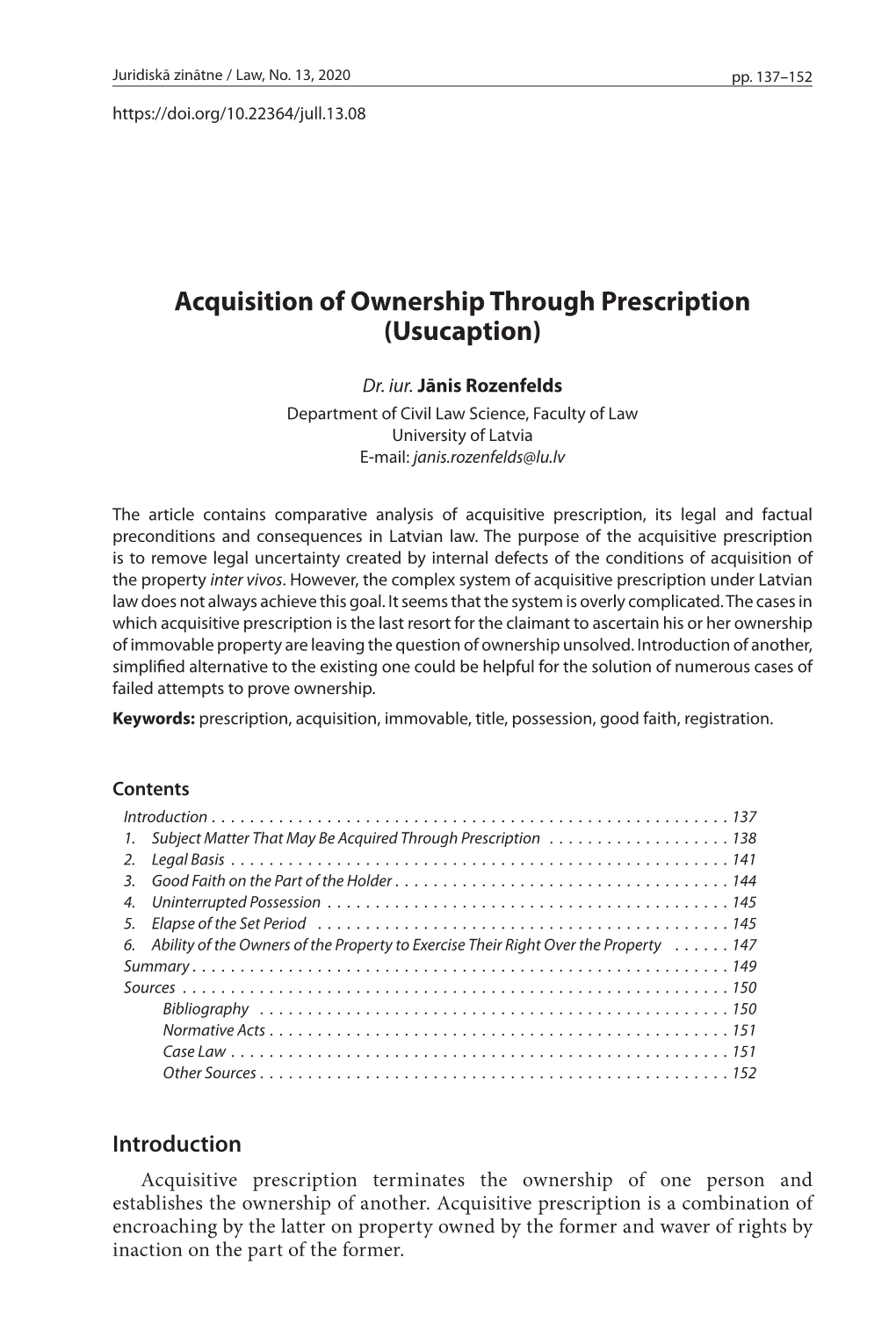 Acquisition of Ownership Through Prescription (Usucaption) Jānis Rozenfelds