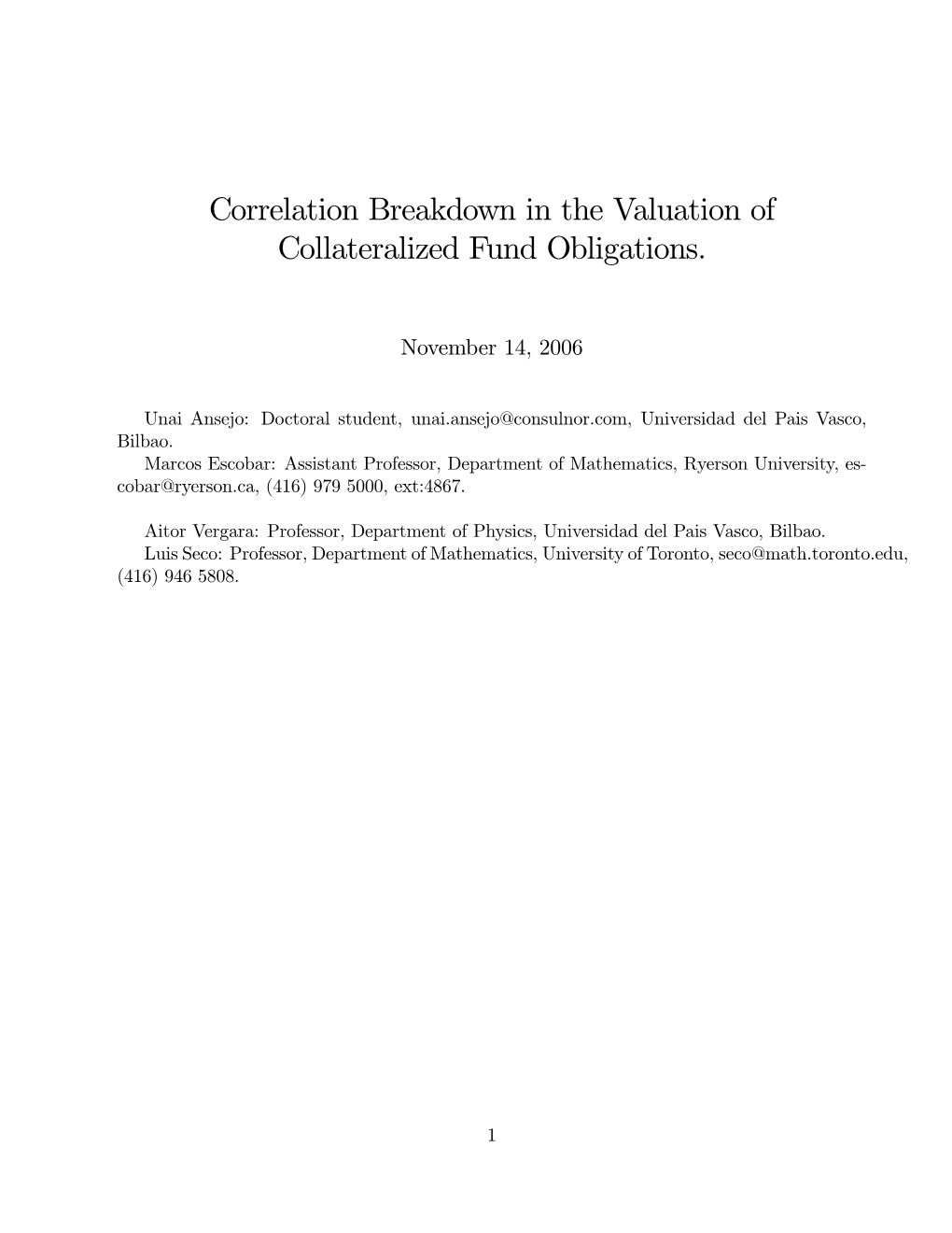 Correlation Breakdown in the Valuation of Collateralized Fund Obligations