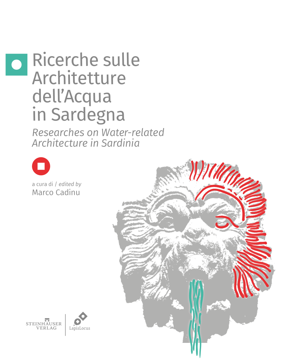 Ricerche Sulle Architetture Dell'acqua in Sardegna