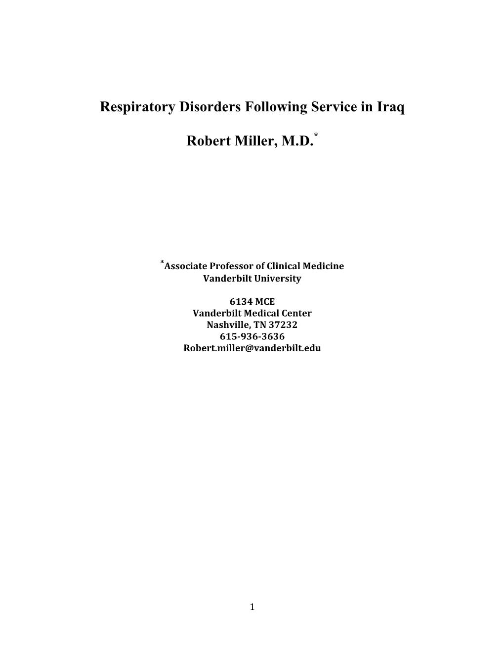Respiratory Disorders Following Service in Iraq Robert Miller, M.D