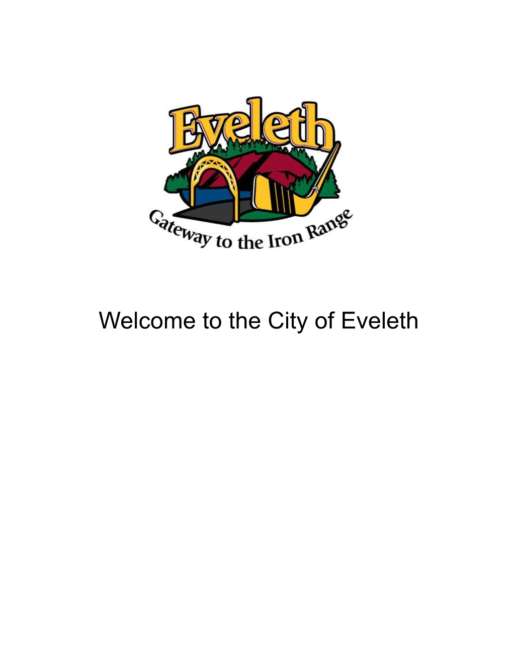 The City of Eveleth