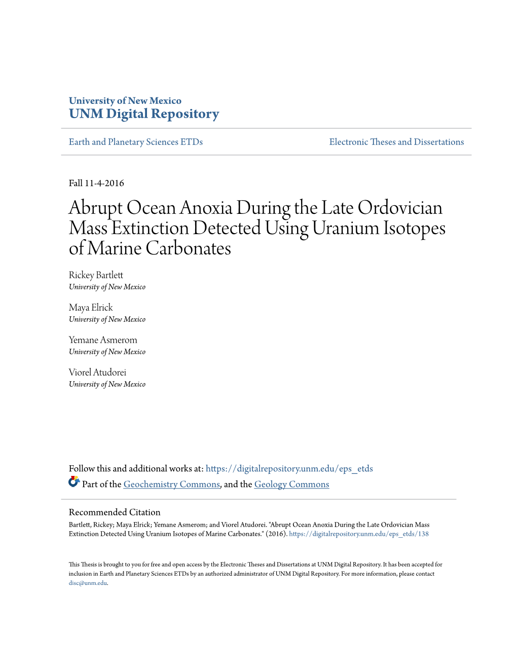 Abrupt Ocean Anoxia During the Late Ordovician Mass Extinction Detected Using Uranium Isotopes of Marine Carbonates Rickey Bartlett University of New Mexico