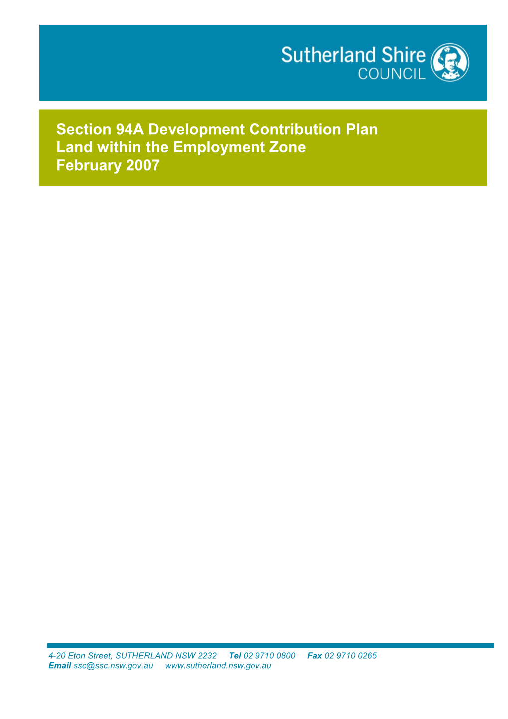 Section 94A Development Contribution Plan Land Within the Employment Zone February 2007